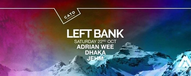 Leftbank ft. Adrian Wee, Dhakka & Jehm